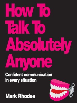 cover image of How to Talk to Absolutely Anyone